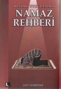 Resimli Uygulamalı Namaz Rehberi