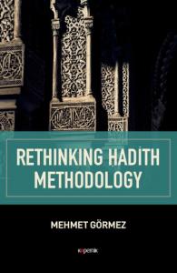 Rethinking Hadith Methodology