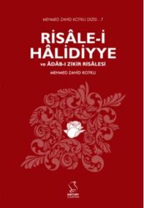 Risâle-i Hâlidiyye ve Âdâb-ı Zikir Risalesi