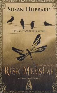 Risk Mevsimi - Etik Vampir Serisi III; Kana Susamışların Savaşı
