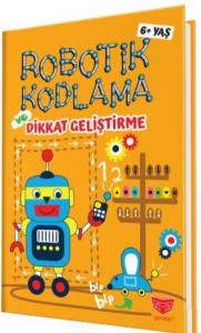 Robotik Kodlama ve Dikkat Geliştirme 6 Yaş