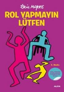 Rol Yapmayın Lütfen