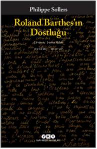 Roland Barthes'in Dostluğu