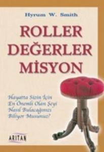 Roller, Değerler, Misyon