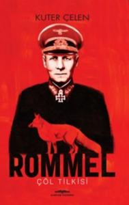 Rommel; Çöl Tilkisi