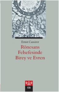 Rönesans Felsefesinde Birey ve Evren