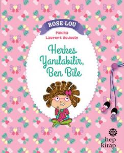 Rose - Lou: Herkes Yanılabilir, Ben Bile