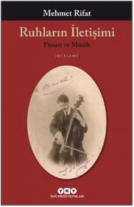 Ruhların İletişimi; Proust ve Müzik