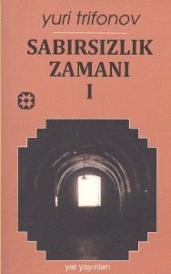 Sabırsızlık Zamanı 1