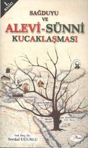 Sağduyu ve Alevi-Sünni Kucaklaşması