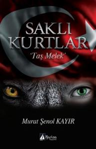 Saklı Kurtlar "Taş Melek"