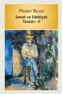 Sanat ve Edebiyat Yazıları 2