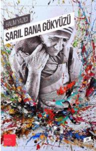 Sarıl Bana Gökyüzü