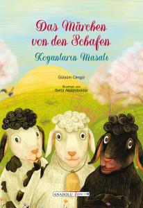 Das Märchen von den Schafen  / Koyunların Masalı