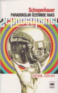 Schopenhauer; Paradokslar Üzerinde Raks