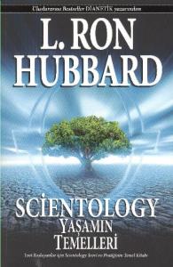 Scientology Yaşamın Temelleri; Başlayanlar için Scientology Teori ve Pratiğinin Temel Kitabı