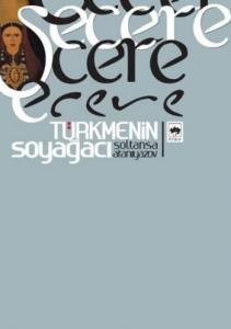 Şecere; Türkmenin Soyağacı