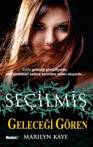 Seçilmiş-3: Geleceği Gören