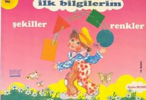 Şekiller ve Renkler İlk Bilgilerim