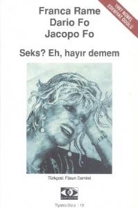 Seks? Eh Hayır Demem