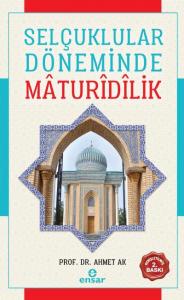 Selçuklular Döneminde Mâdurîdîlik