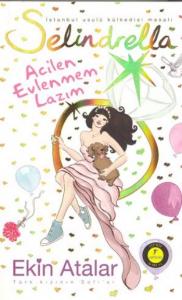 Selindrella; Acilen Evlenmem Lazım