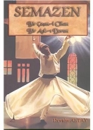 Semazen Bir Çeşmi Cihan Bir Aşkı Derun