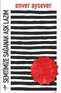 Semtimize Sağanak Aşk Lazım