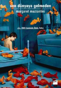 Sen Dünyaya Gelmeden