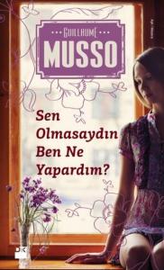 Sen Olmasaydın Ben Ne Yapardım?