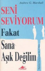Seni Seviyorum Fakat Sana Aşık Değilim; Tutku Kaybolduğu Zaman Neler Olur?
