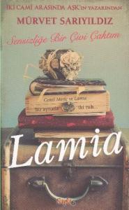 Lamia - Sensizliğe Bir Çivi Çaktım