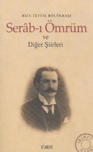 Serâb-ı Ömrüm ve Diğer Şiirleri