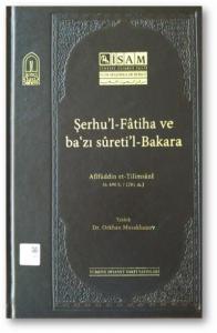 Şerhul-Fatiha ve Bazı Suretil-Bakara (Afifüddin et-Tilimsani)