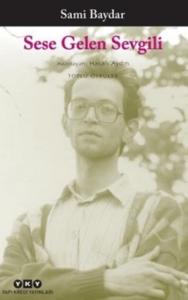 Sese Gelen Sevgili; Toplu Öyküler
