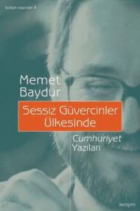 Sessiz Güvercinler Üklesinde; Cumhuriyet Yazıları