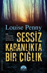 Sessiz Karanlıkta Bir Çığlık