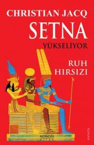 Setna Yükseliyor Ruh Hırsızı