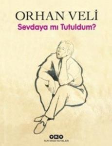 Sevdaya mı Tutuldum? (Ciltli)
