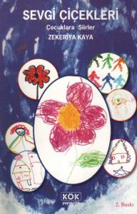 Sevgi Çiçekleri; Çocuklara Şiirler