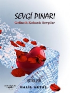Sevgi Pınarı-Gelincik Kokardı Sevgiler