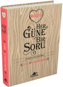 Sevgiliyle Her Güne Bir Soru; 2 Kişi - 3 Yıllık Günlük / 365 Soru - 3 Yıl - 2,190 Cevap