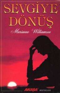 Sevgiye Dönüş; Mucizeler Kursu'nun Temel Prensipleri Açıklanıyor