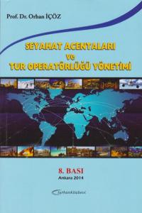 Seyahat Acentaları ve Tur Operatörlüğü Yönetimi