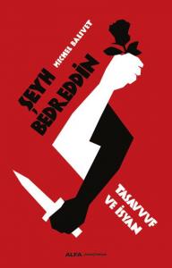 Şeyh Bedrettin Tasavvuf ve İsyan