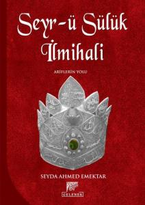 Seyr - ü Sülük İlmihali; Ariflerin Yolu