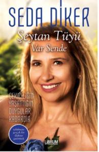 Şeytan Tüyü Var Sende