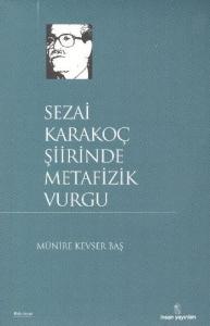 Sezai Karakoç Şiirinde Metafizik Vurgu