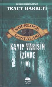 Sherlock Dosyaları - Kayıp Vârisin İzinde