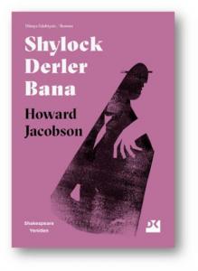 Shylock Derler Bana - Shakespeare Yeniden